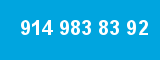 914 983 83 92